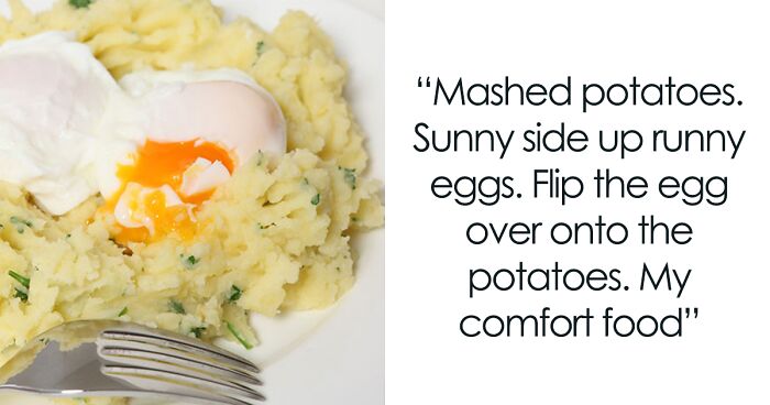 “What Is Your Favorite Meal Or Snack That No One Understands?”: 30 People Share Their Beloved But Weird Food Combos