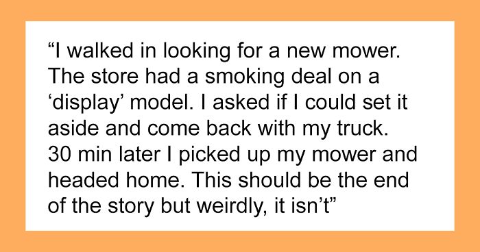 Guy Gives In And Takes A “Free” Lawn Mower From A Hardware Store After They Keep Calling Him For Weeks