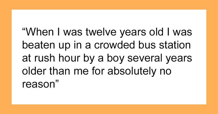 “What Is The Most Terrifying Thing To Happen To You In A Well-Lit And Populated Place?”: 30 People Tell Some Terrifying Stories