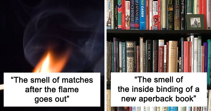 30 Smells People Willingly Admit They Love, As Shared In This Online Thread