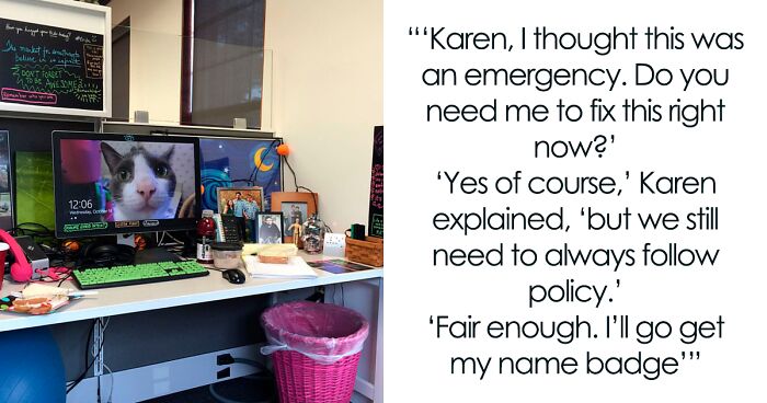 IT Guy Spends His Last Minutes Of Work Going To Get His Name Badge Because Karen Of A Manager Requires It, And Then Goes Home