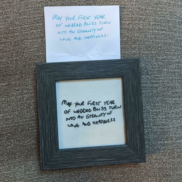 My Grandpa Wrote This To Me On My Wedding Day (To Be Read On Our First Anniversary). He Passed Away Suddenly Two Months Later So I Embroidered This Note To Memorialize Him