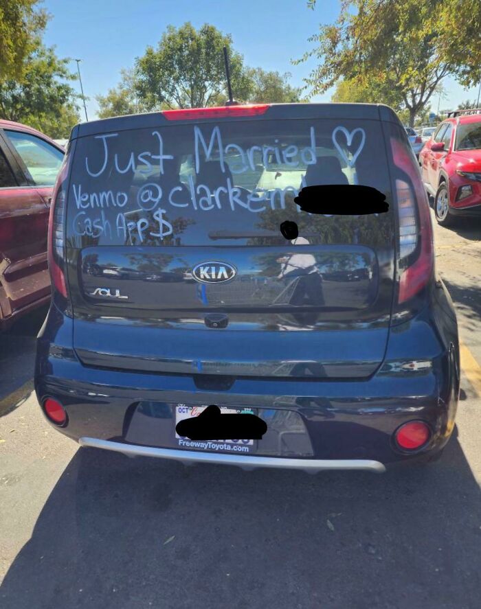 My Dad Sent Me This Pic Of A Car He Saw Today. Newlyweds Are Now Asking For Money From Strangers Via Venmo And CashApp. This Has To Be Trashy, Right?