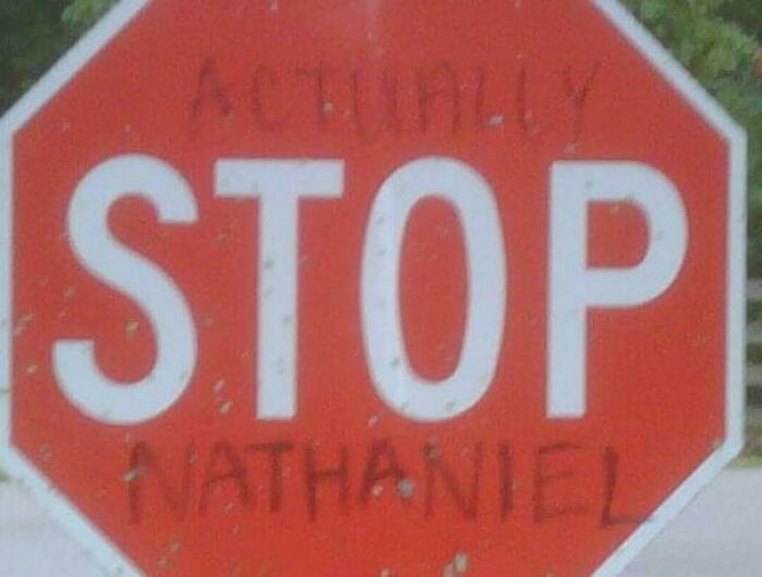 Friend Of Mine Used To Run A Stop Sign By His House Every Morning
