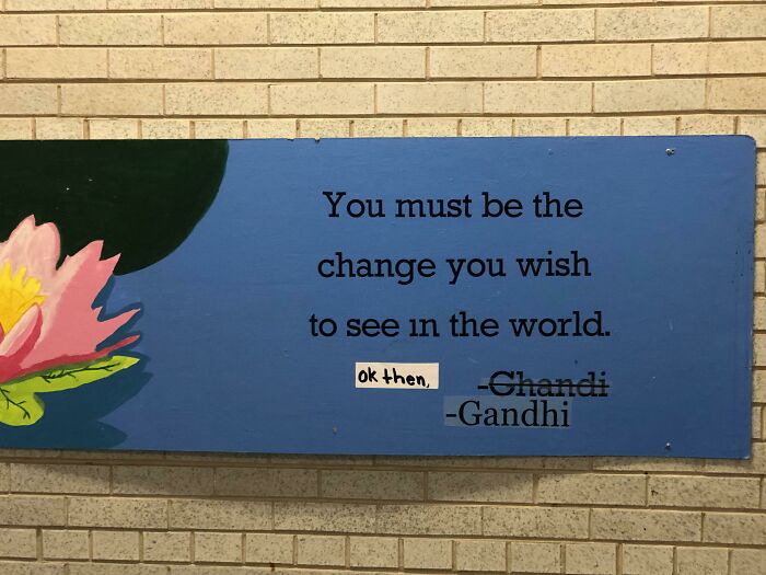 It’s Good Advice! Gandhi