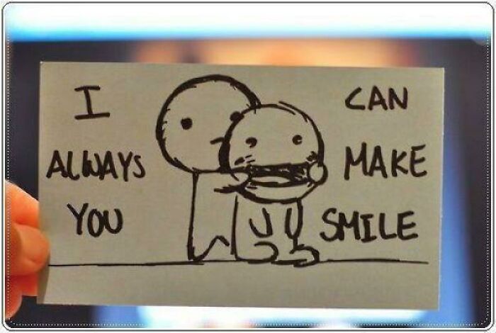 I Always You Can Make Smile