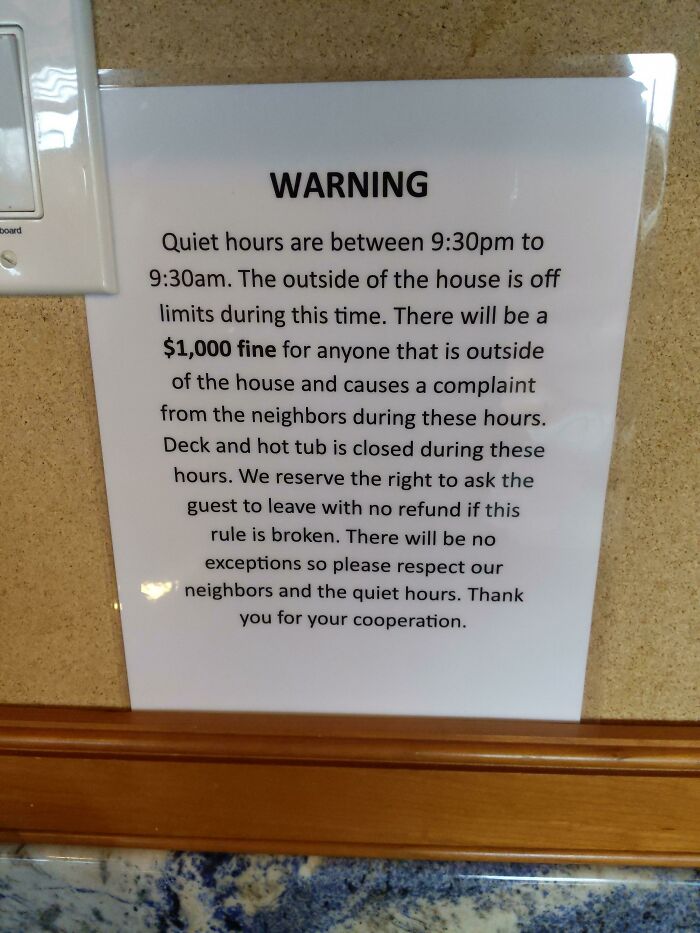 This Sign Is Posted All Over The Airbnb We're Staying At. Are They Serious With This S**t?