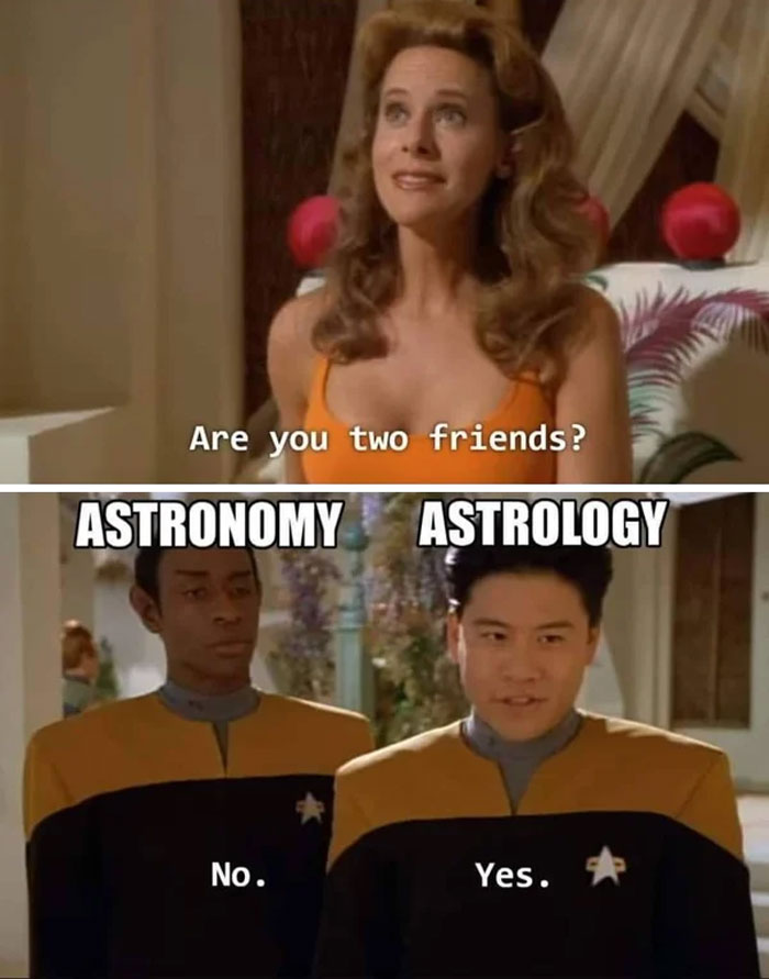 Astrology and Astronomy on being friends meme