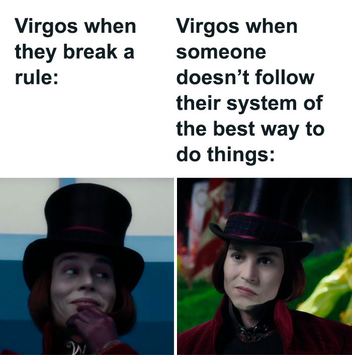 Virgos when they break a rule vs. when someone doesn't follow their system meme
