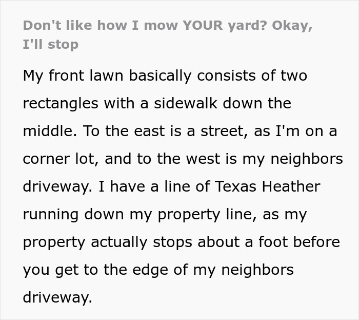 ‘Karen’ Neighbor Complains About How This Guy Doesn’t Mow Their Lawn ‘Properly’, Ends Up Regretting It ‘Karen’ Neighbor Complains About How This Guy Doesn’t Mow Their Lawn ‘Properly’, Ends Up Regretting It