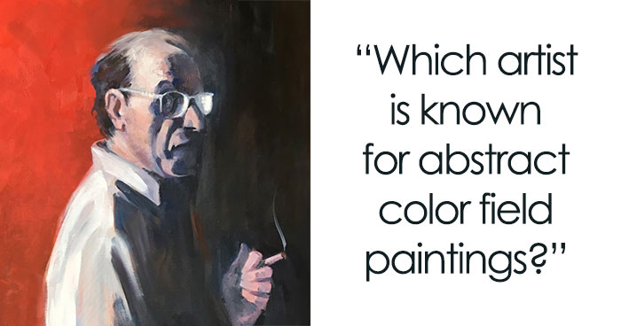 159 Art Trivia Questions For The Lovers Of The Finer Things