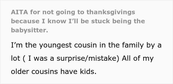 Woman Is Sick Of Having To Watch Her Cousins’ Children At Thanksgiving Gatherings, Decides To Spend It At Her Boyfriend’s Woman Is Sick Of Having To Watch Her Cousins’ Children At Thanksgiving Gatherings, Decides To Spend It At Her Boyfriend’s