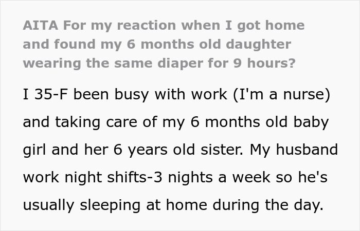My wife is in heat because her husband forgot to change his 6-month-old daughter's diaper for 9 hours. 