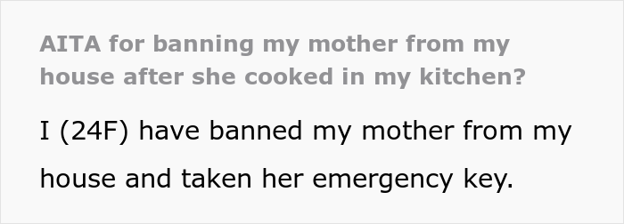 “I Took Her Key”: Mom Gets Banned From Her 24 Y.O. Daughter’s House For Purposefully “Sabotaging Her Kosher Kitchen” “I Took Her Key”: Mom Gets Banned From Her 24 Y.O. Daughter’s House For Purposefully “Sabotaging Her Kosher Kitchen”