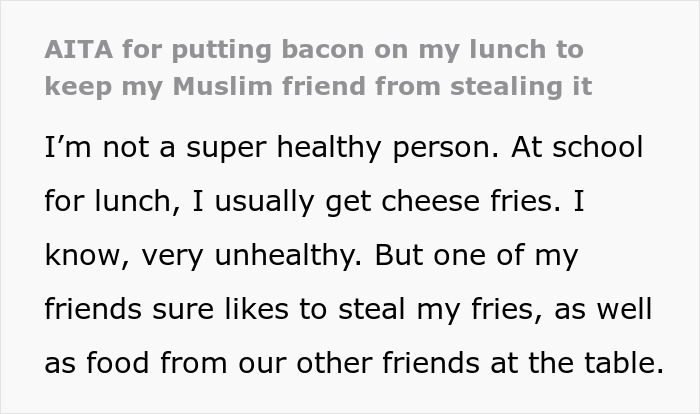 Student Has Had Enough Of His Muslim Friend Stealing His Fries, So He Orders Bacon On Them Without Telling Him Anything