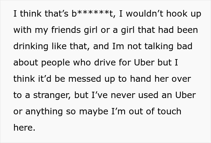 Guy Is Told Off By His Friend For Taking His Drunk Fiancée Home Instead Of Calling An Uber For Her Guy Is Told Off By His Friend For Taking His Drunk Fiancée Home Instead Of Calling An Uber For Her