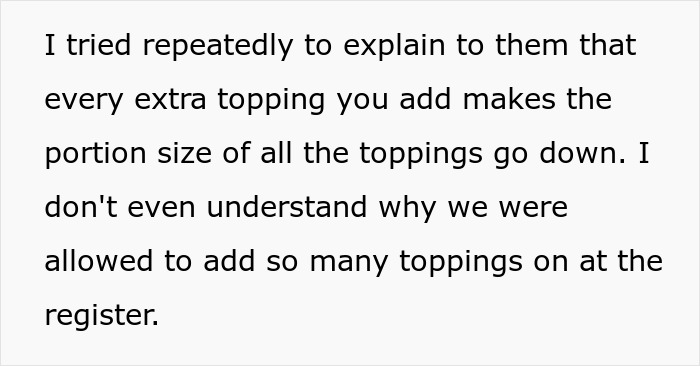 Pizza Maker Tries To Explain To Couple That They Ordered Too Many Toppings And The Pizza Won’t Cook, They Insist And The Worker Maliciously Complies Pizza Maker Tries To Explain To Couple That They Ordered Too Many Toppings And The Pizza Won’t Cook, They Insist And The Worker Maliciously Complies