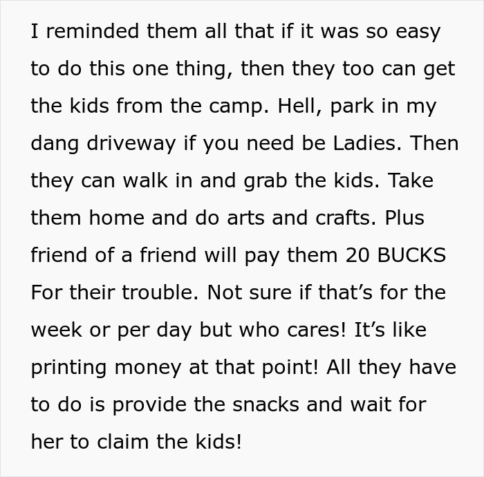 People Are Loving How This Childfree Woman Clapped Back At "Friend" After She Demanded She Pick Up Her Kids From Camp Every Day People Are Loving How This Childfree Woman Clapped Back At "Friend" After She Demanded She Pick Up Her Kids From Camp Every Day