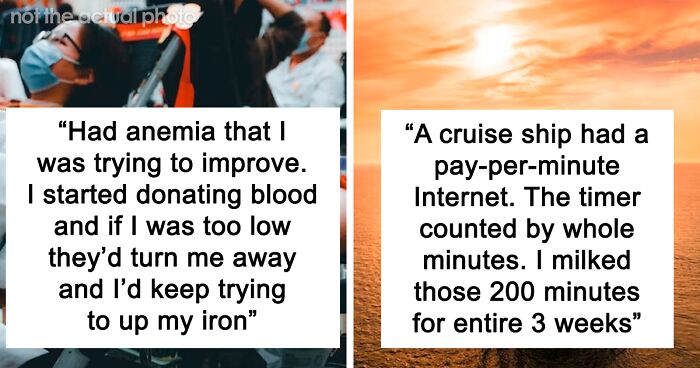 50 People Share Loopholes That They Exploited For Years Before Someone Found Out