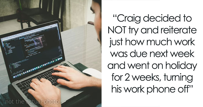 “Where Have You Been?”: Employee Goes On Vacation And Can’t Be Reached By Phone, Boss Panics When No One Can Cover Him