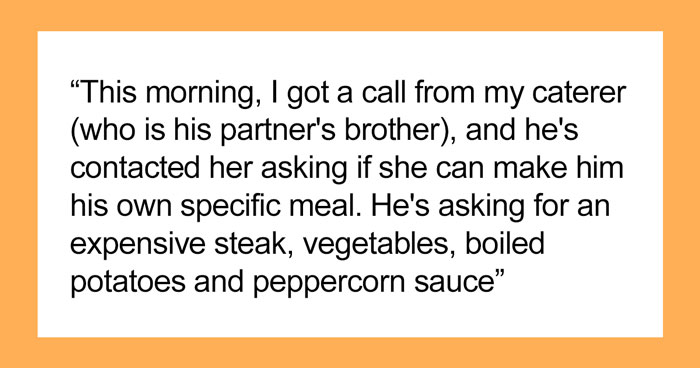 Bride-To-Be Gets Backed Online For Refusing To Alter Her Wedding Meals For A Nagging Guest