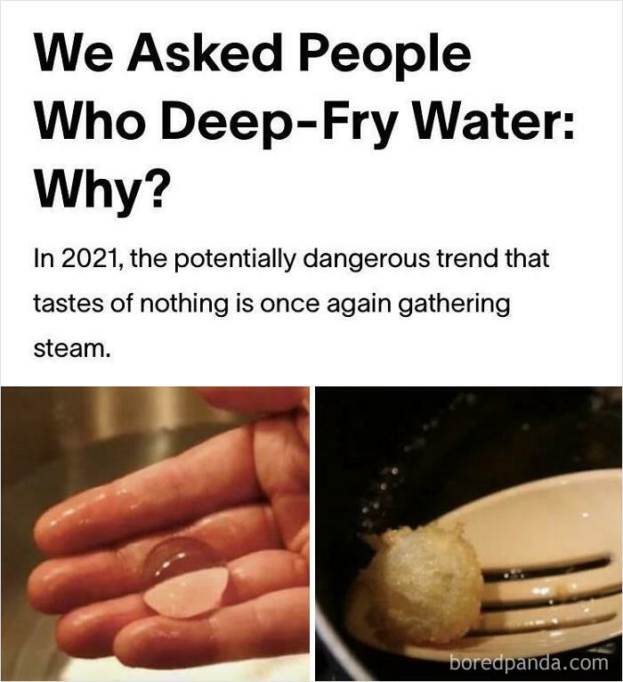 F**king Deep-Fried Water