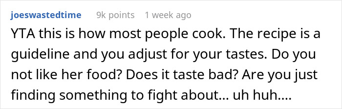 Guy Is Fed Up With Girlfriend's Cooking Because She Puts Her Own Twist On Recipes, Asks For Support Online But Receives A Reality Check Guy Is Fed Up With Girlfriend's Cooking Because She Puts Her Own Twist On Recipes, Asks For Support Online But Receives A Reality Check
