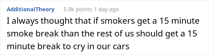 The Internet Applauds This Non-Smoker For Winning An Extra Break By 'Technically' Smoking The Internet Applauds This Non-Smoker For Winning An Extra Break By 'Technically' Smoking