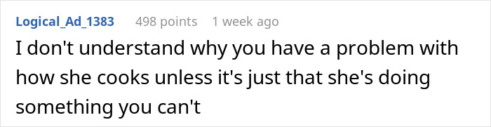 Guy Is Fed Up With Girlfriend's Cooking Because She Puts Her Own Twist On Recipes, Asks For Support Online But Receives A Reality Check Guy Is Fed Up With Girlfriend's Cooking Because She Puts Her Own Twist On Recipes, Asks For Support Online But Receives A Reality Check