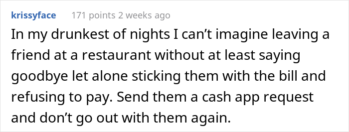 Friends Bail From Restaurant Before Check Arrives And Refuse To Pay This Woman Back For It, She Complains To The Birthday Girl's Mother Friends Bail From Restaurant Before Check Arrives And Refuse To Pay This Woman Back For It, She Complains To The Birthday Girl's Mother