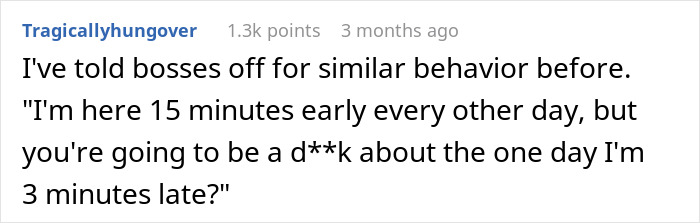 Worker Who Never Used Her Whole Break Gets Scolded For Coming 3 Minutes Late, Decides To Change The Habit Of Coming In Early Worker Who Never Used Her Whole Break Gets Scolded For Coming 3 Minutes Late, Decides To Change The Habit Of Coming In Early