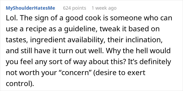 Guy Is Fed Up With Girlfriend's Cooking Because She Puts Her Own Twist On Recipes, Asks For Support Online But Receives A Reality Check Guy Is Fed Up With Girlfriend's Cooking Because She Puts Her Own Twist On Recipes, Asks For Support Online But Receives A Reality Check