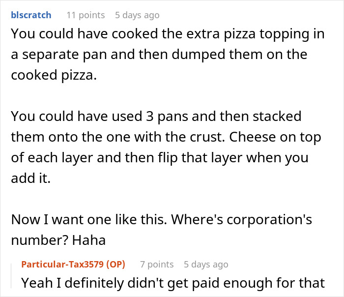 Pizza Maker Tries To Explain To Couple That They Ordered Too Many Toppings And The Pizza Won’t Cook, They Insist And The Worker Maliciously Complies Pizza Maker Tries To Explain To Couple That They Ordered Too Many Toppings And The Pizza Won’t Cook, They Insist And The Worker Maliciously Complies