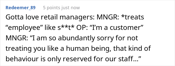 Customer Realizes Store Manager Is Shouting At Them, Mistaking Them For An Employee, Decides To Teach Them A Lesson Customer Realizes Store Manager Is Shouting At Them, Mistaking Them For An Employee, Decides To Teach Them A Lesson