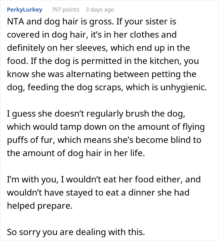 Woman Knows Her Sister's Dog Hair Frequently Ends Up In Food, So She Turns Around And Leaves Thanksgiving Dinner When She Sees It There
