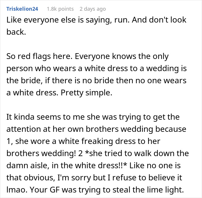 Guy Refuses To Go To GF's Brother's Wedding Because She Will Be Wearing A White Dress, She Sees Nothing Wrong With It Because There Will Be No Bride