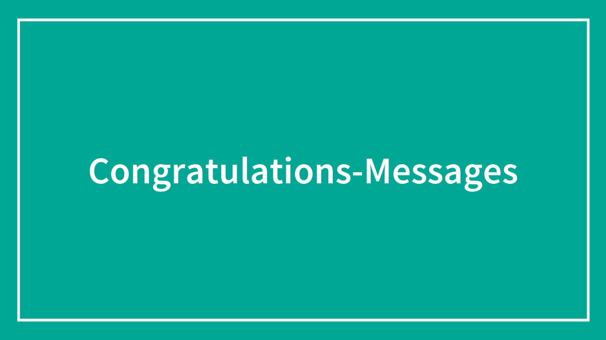 150 Congratulations Messages To Celebrate Success