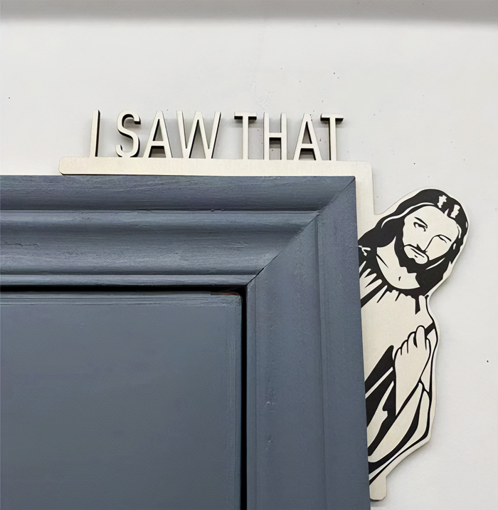 "I Saw That" Jesus Door Corner