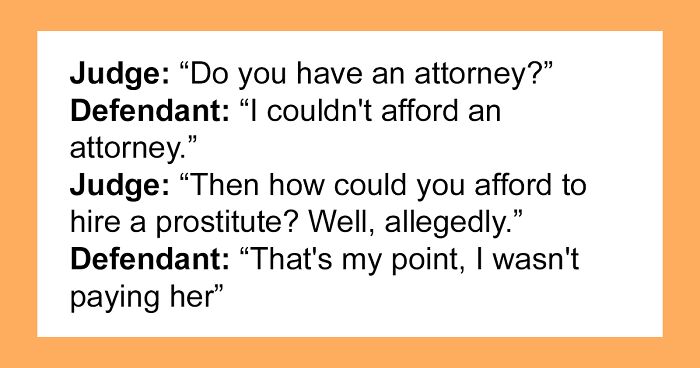 40 Of The Funniest Things People Overheard In Courthouses, As Shared On This Instagram Page (New Posts)