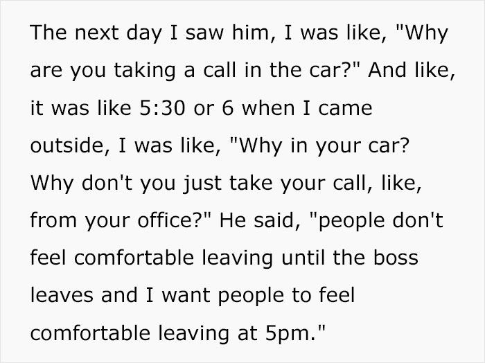 The guy explains how his CEO always leaves the office at 5pm. "People don't feel comfortable leaving until the boss leaves"