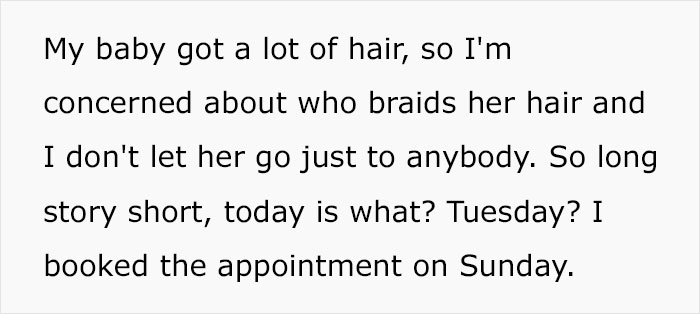 Mom Wants To Know If She’s Overreacting After Finding Out From A Hairstylist That She Can’t Stay With Her 7 Y.O. Daughter While Her Hair Is Being Done Mom Wants To Know If She’s Overreacting After Finding Out From A Hairstylist That She Can’t Stay With Her 7 Y.O. Daughter While Her Hair Is Being Done