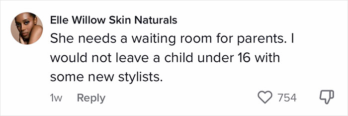 Mom Wants To Know If She’s Overreacting After Finding Out From A Hairstylist That She Can’t Stay With Her 7 Y.O. Daughter While Her Hair Is Being Done Mom Wants To Know If She’s Overreacting After Finding Out From A Hairstylist That She Can’t Stay With Her 7 Y.O. Daughter While Her Hair Is Being Done
