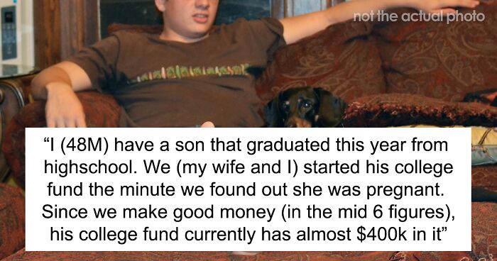 Son Faces Dad’s “Ultimatum” After Refusing To Attend College And Wanting To Use His $400K Tuition Money For Starting A Business