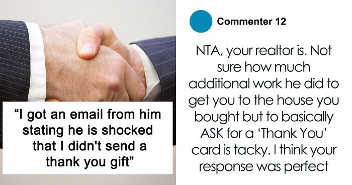 Realtor Expects A Gift After Helping To Sell His Client’s House And Sends Him An Email Saying How “Shocked” He Was To Not Get One
