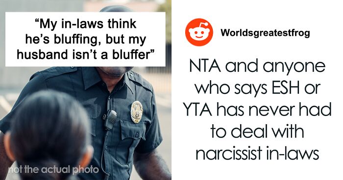 Manipulative In-Laws Refuse To Leave After Showing Up Uninvited, Their Son Doesn’t Give In And Gets The Police To Remove Them From The Property