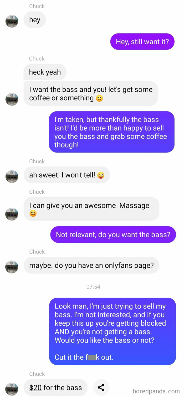 Trying To Sell A Bass. The Guy Poorly Hits On Me Repeating, Then Offers Less Than A Fifth Of The Price