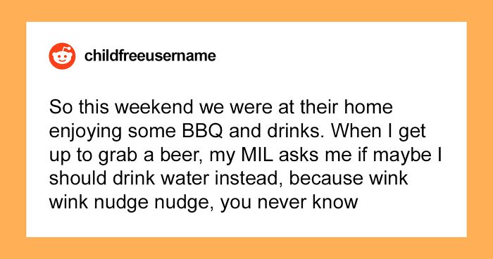 Childfree Woman Has Had Enough Of MIL Pushing For Kids, Finally Snaps And MIL Storms Off Crying, She Asks If She Went Too Far