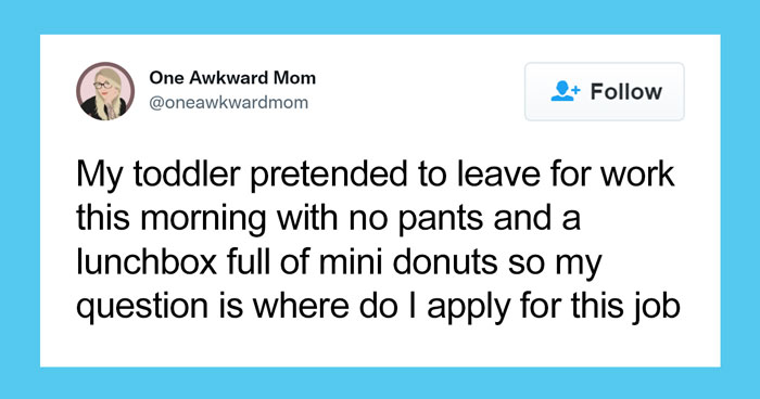 Moms Of Twitter Reveal Some Funny Things That Happen To Them While Raising Kids (50 Jokes)