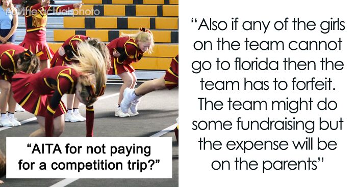 Woman Wants To Know If She’s Wrong For Not Agreeing To Pay For Her Stepdaughter’s Competition Trip