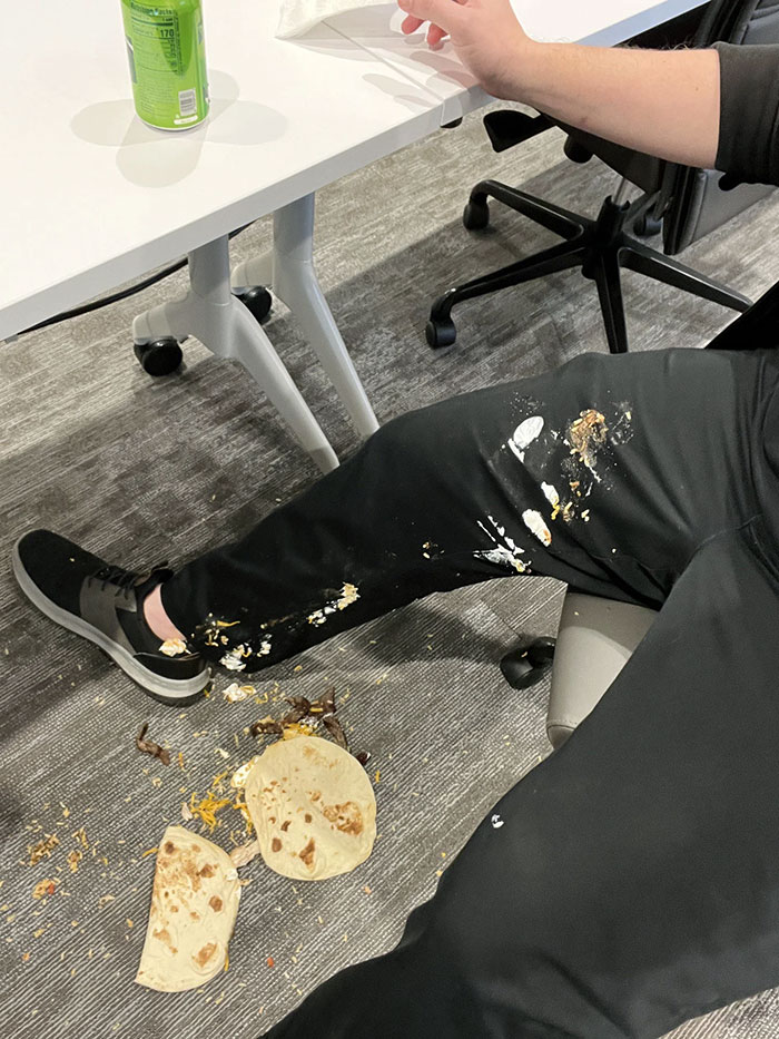 The Office Provided My Favorite Expensive Mexican Food For Lunch. I Dumped It All Over Myself
